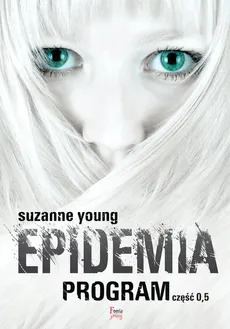 Epidemia Program Część 0,5 - Suzanne Young