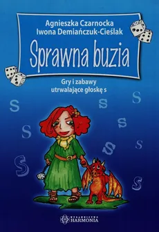 Sprawna buzia - Agnieszka Czarnocka, Iwona Demiańczuk-Cieślak