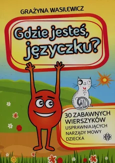 Gdzie jesteś języczku - Outlet - Grażyna Wasilewicz