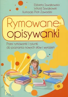 Rymowane opisywanki - Outlet - Elżbieta Szwajkowska, Witold Szwajkowski
