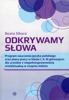 Odkrywamy słowa - Beata Sikora