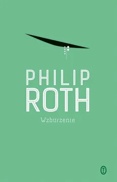 Wzburzenie - Outlet - Philip Roth