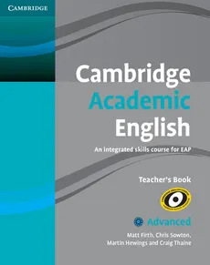 Cambridge Academic English C1 Advanced Teacher's Book - Outlet - Matt Firth, Martin Hewings, Chris Sowton, Craig Thaine
