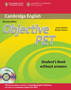 Objective PET Student's Book without Answers + CD - Louise Hashemi, Barbara Thomas