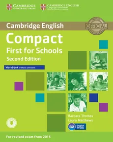 Compact First for Schools Workbook without Answers + Audio - Outlet - Laura Matthews, Barbara Thomas