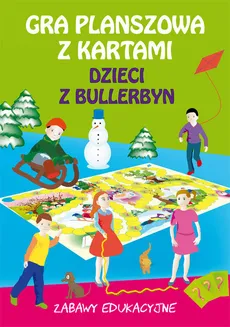 Gra planszowa z kartami (książka) Dzieci z Bullerbyn - Beata Guzowska, Iwona Kowalska, Tina Mroczkowska