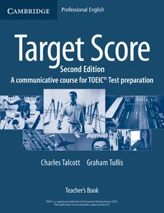 Target Score Teacher's Book - Charles Talcott, Graham Tullis