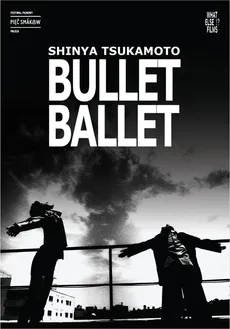 Bullet Ballet What Else Films
