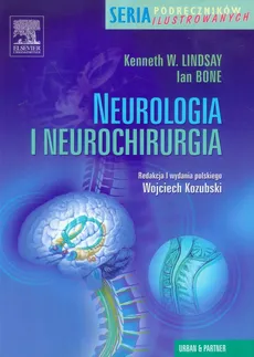 Neurologia i neurochirurgia - Ian Bone, Lindsay Kenneth W.