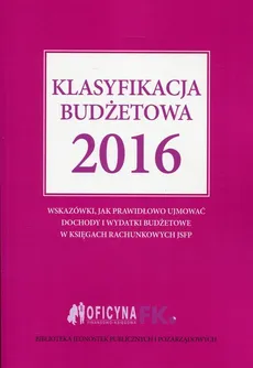 Klasyfikacja budżetowa 2016 - Elżbieta Gaździk, Barbara Jarosz