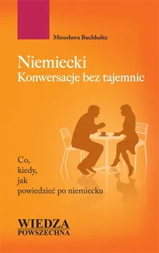 Niemiecki Konwersacje bez tajemnic - Mirosława Buchholz