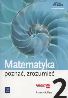 Matematyka poznać zrozumieć 2 Podręcznik zakres podstawowy - Outlet - Zygmunt Łaszczyk, Alina Przychoda