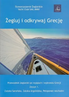 Żegluj i odkrywaj Grecję Zeszyt 1 - Outlet - Aneta Raj