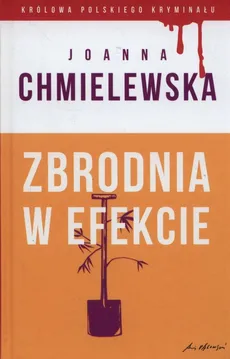 Zbrodnia w efekcie - Joanna Chmielewska