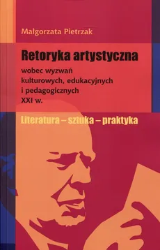 Retoryka artystyczna - Outlet - Małgorzata Pietrzak