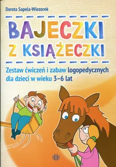 Bajeczki z książeczki - Dorota Sapela-Wiezorek