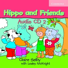 Hippo and Friends 2 Audio CD - Lesley Mcknight, Claire Selby