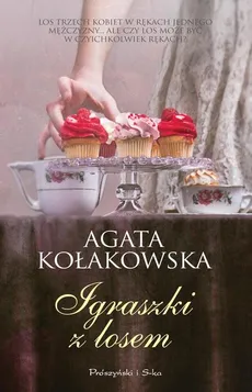Igraszki z losem - Outlet - Agata Kołakowska