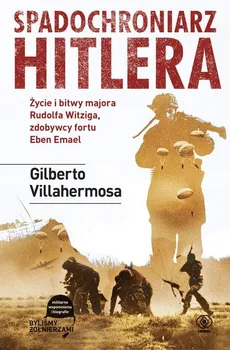Spadochroniarz Hitlera - Gilberto Villahermosa