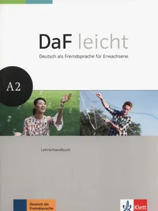 Daf Leicht A2 Lehrerhandbuch - Verena Gilmozzi, Angelika Lundquiust-Mog