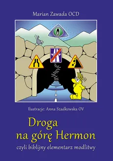 Droga na górę Hermon - Marian Zawada
