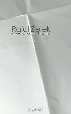 Struktura istnienia - Rafał Ziętek