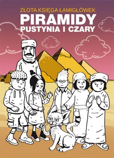 Złota księga łamigłówek Piramidy pustynia i czary - Beata Guzowska, Mateusz Jagielski