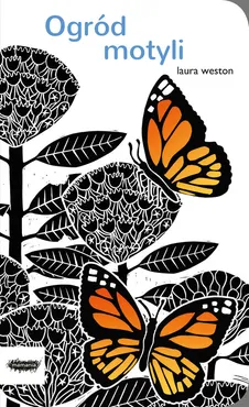 Ogród motyli - Laura Weston