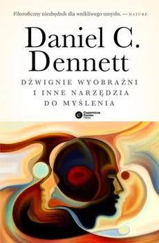 Dźwignie wyobraźni i inne narzędzia do myślenia - Outlet - Dennett Daniel C.