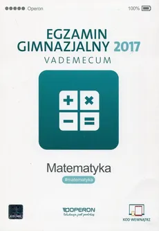 Egzamin gimnazjalny 2017 Matematyka Vademecum - Outlet - Kinga Gałązka