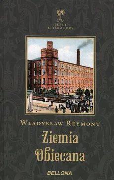 Ziemia obiecana - Władysław Reymont