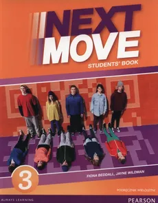 Next Move 3 Podręcznik wieloletni + CD - Fiona Beddall, Jayne Wildman