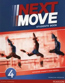 Next Move 4 Podręcznik wieloletni + CD - Fiona Beddall, Jayne Wildman