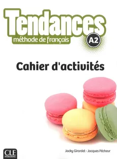 Tendances A2 Ćwiczenia - Outlet - Jacky Girardet, Jacques Pécheur