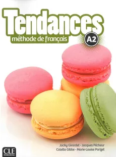 Tendances A2 Podręcznik + DVD - Outlet - Colette Gibbe, Jacky Girardet, Marie-Louise Parizet, Jacques Pécheur