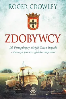 Zdobywcy - Outlet - Roger Crowley