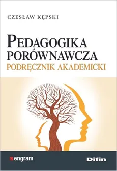 Pedagogika porównawcza - Outlet - Czesław Kępski