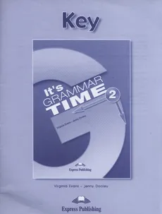 It's Grammar Time 2 Key - Jenny Dooley, Virginia Evans