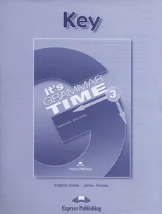 It's Grammar Time 3 Key - Jenny Dooley, Virginia Evans