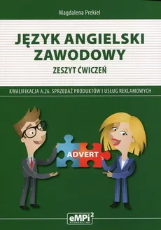 Język angielski zawodowy Zeszyt ćwiczeń Kwalifikacja A.26. Sprzedaż produktów i usług reklamowych - Outlet - Magdalena Prekiel