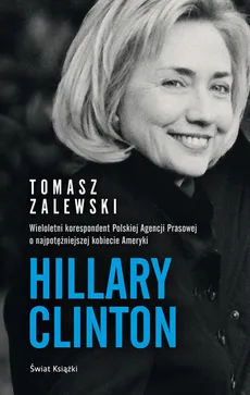 Hillary Clinton - Tomasz Zalewski