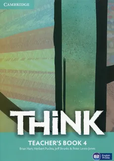 Think 4 Teacher's Book - Brian Hart, Peter Lewis-Jones, Herbert Puchta, Jeff Stranks