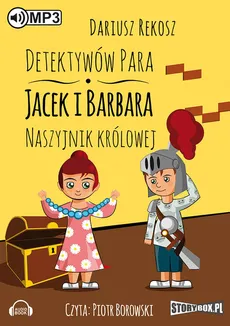 Detektywów para - Jacek i Barbara. Naszyjnik królowej - Dariusz Rekosz