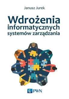 Wdrożenia informatycznych systemów zarządzania - Outlet - Janusz Jurek 