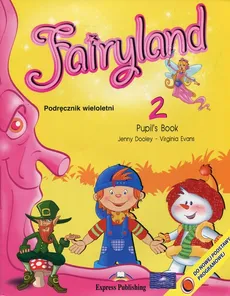 Fairyland 2 Podręcznik wieloletni - Jenny Dooley, Virginia Evans