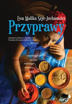 Przyprawy - Szyc-Juchnowicz Ewa Malika