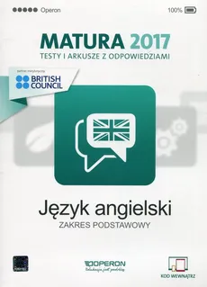Język angielski Matura 2017 Testy i arkusze z odpowiedziami Zakres podstawowy - Magdalena Roda, Anna Tracz-Kowalska