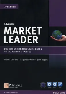 Market Leader Advanced Flexi Course Book 1 +CD +DVD - Outlet - Iwonna Dubicka, Margaret O'Keeffe, John Rogers