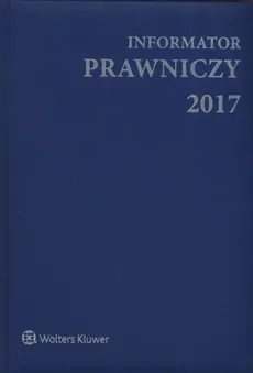 Informator Prawniczy 2017 A5 niebieski