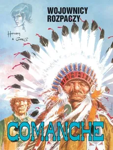 Comanche 2 Wojownicy rozpaczy - Outlet - Greg, Hermann Huppen